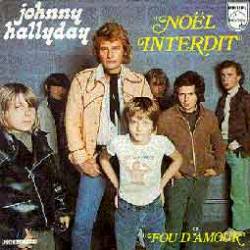 Johnny Hallyday : Noêl Interdit